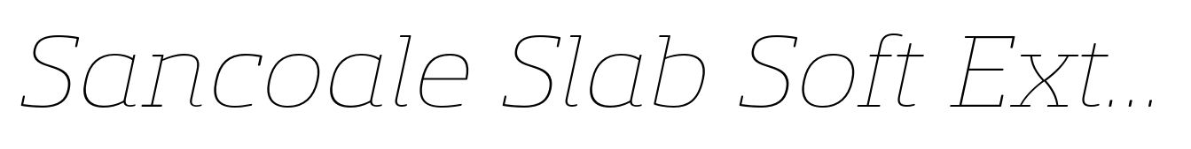 Sancoale Slab Soft Extended Thin Italic